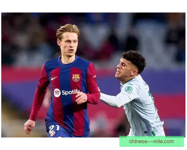 2025夏季转会风云巴塞罗那免费签下基米希加强中场阵容