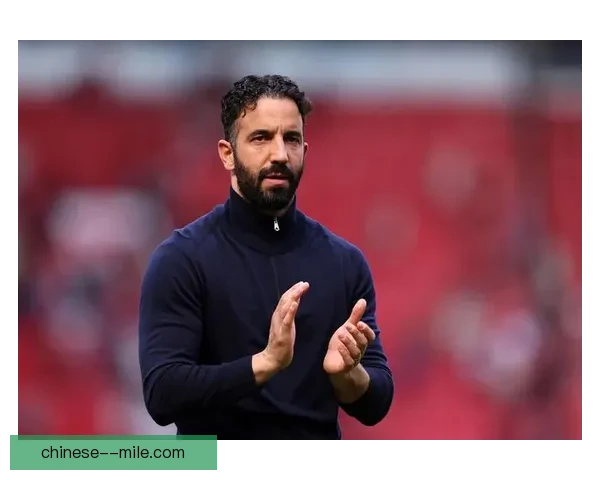 阿莫林接手红魔重塑未来 曼联新篇章迎来变革与挑战